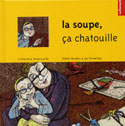 Couverture La soupe, ça chatouille — Collection Ratatouille